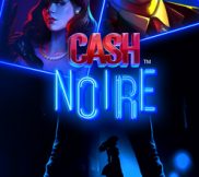 Cash Noire